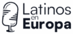 2 Latinos en Europa